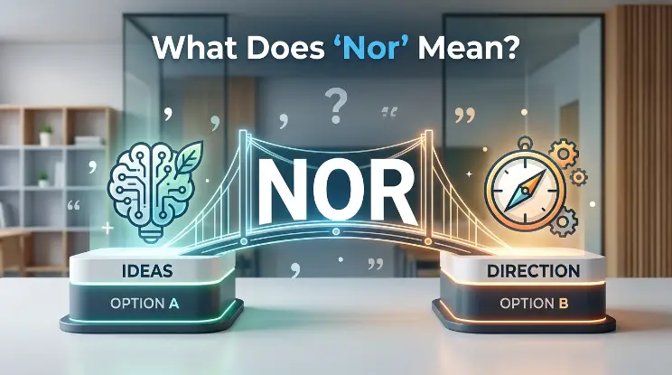 What Does "Nor" Mean?