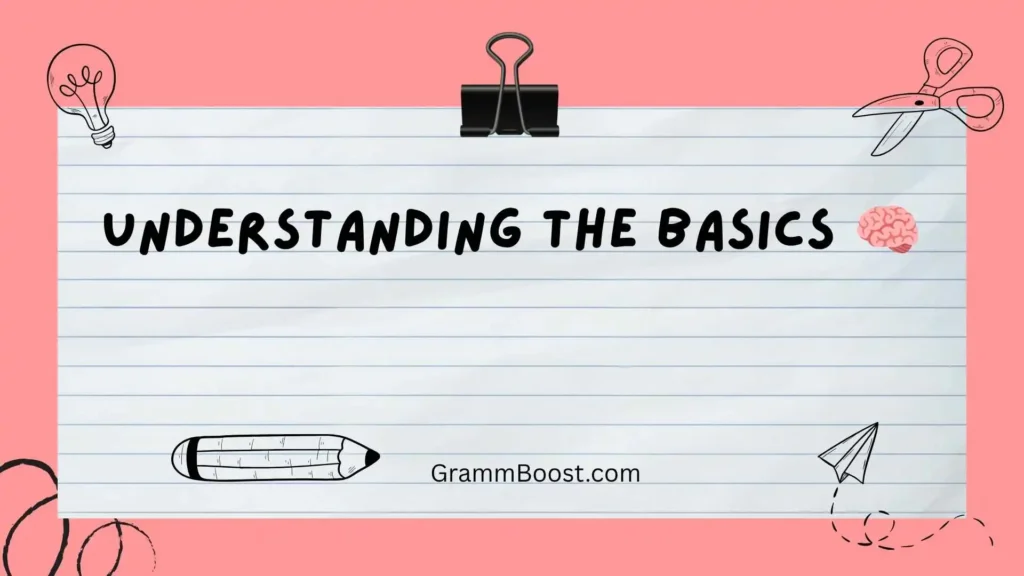Understanding the Basics