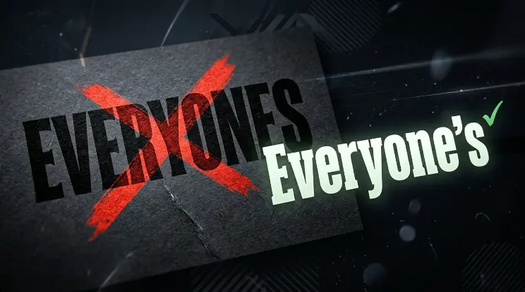 Is "Everyones" Ever Correct? ❌