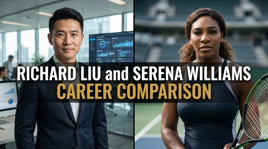 Richard Liu and Serena Williams: Career Comparison