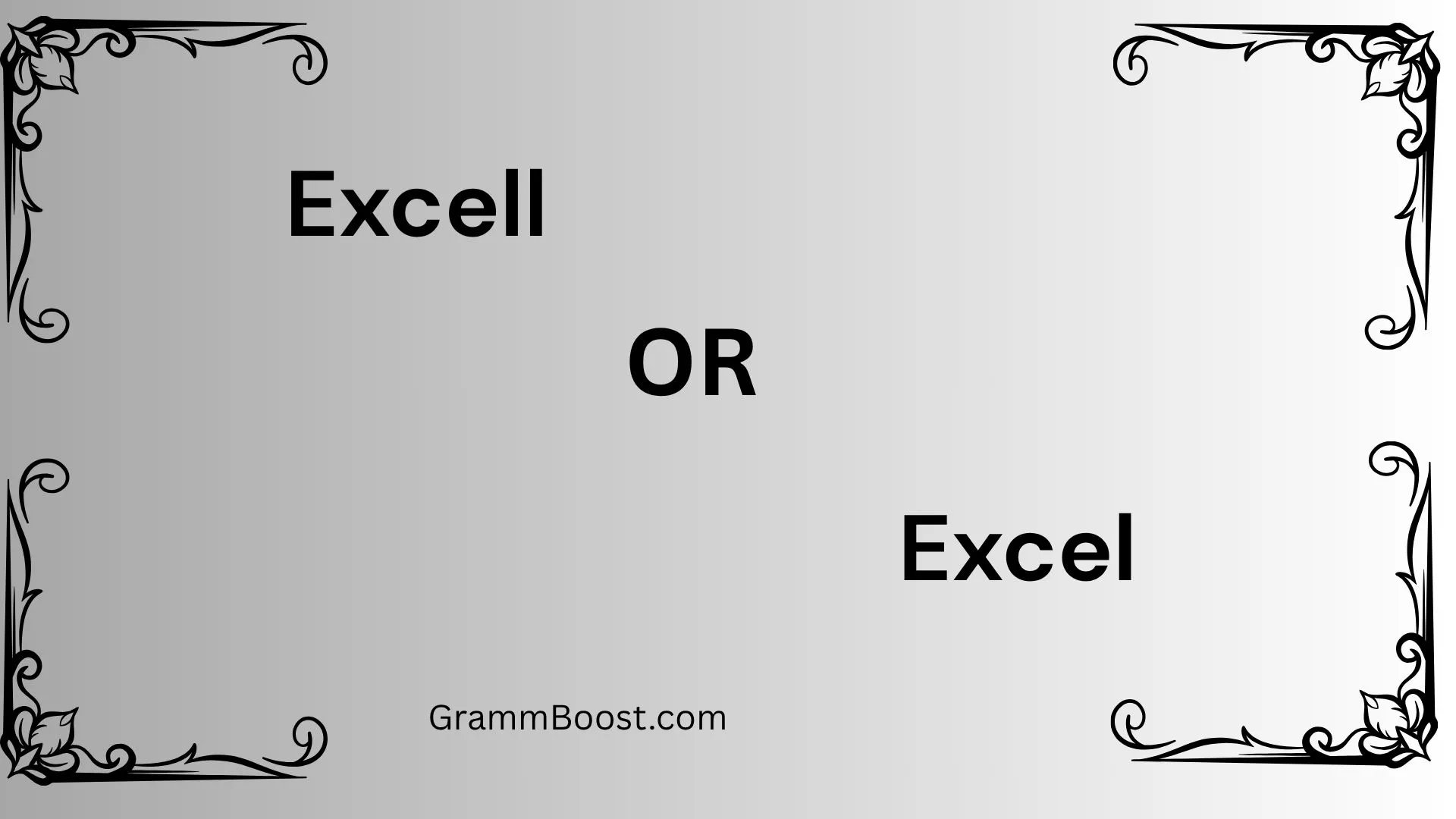 Excell or Excel