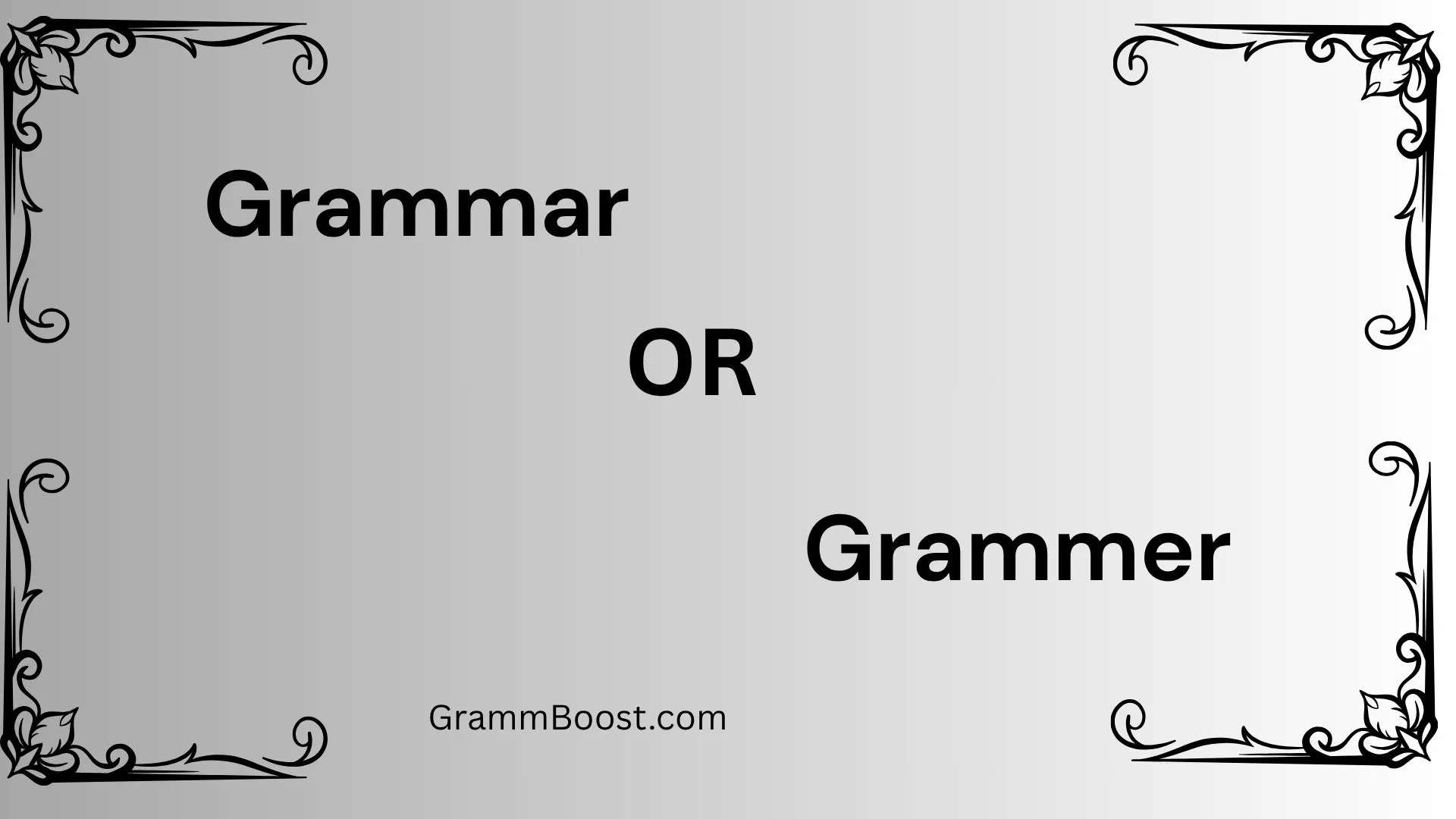 Grammar or Grammer
