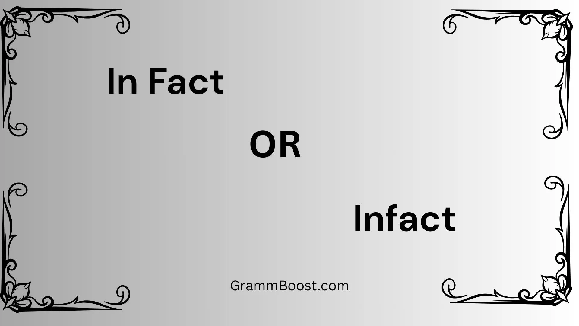 In Fact or Infact