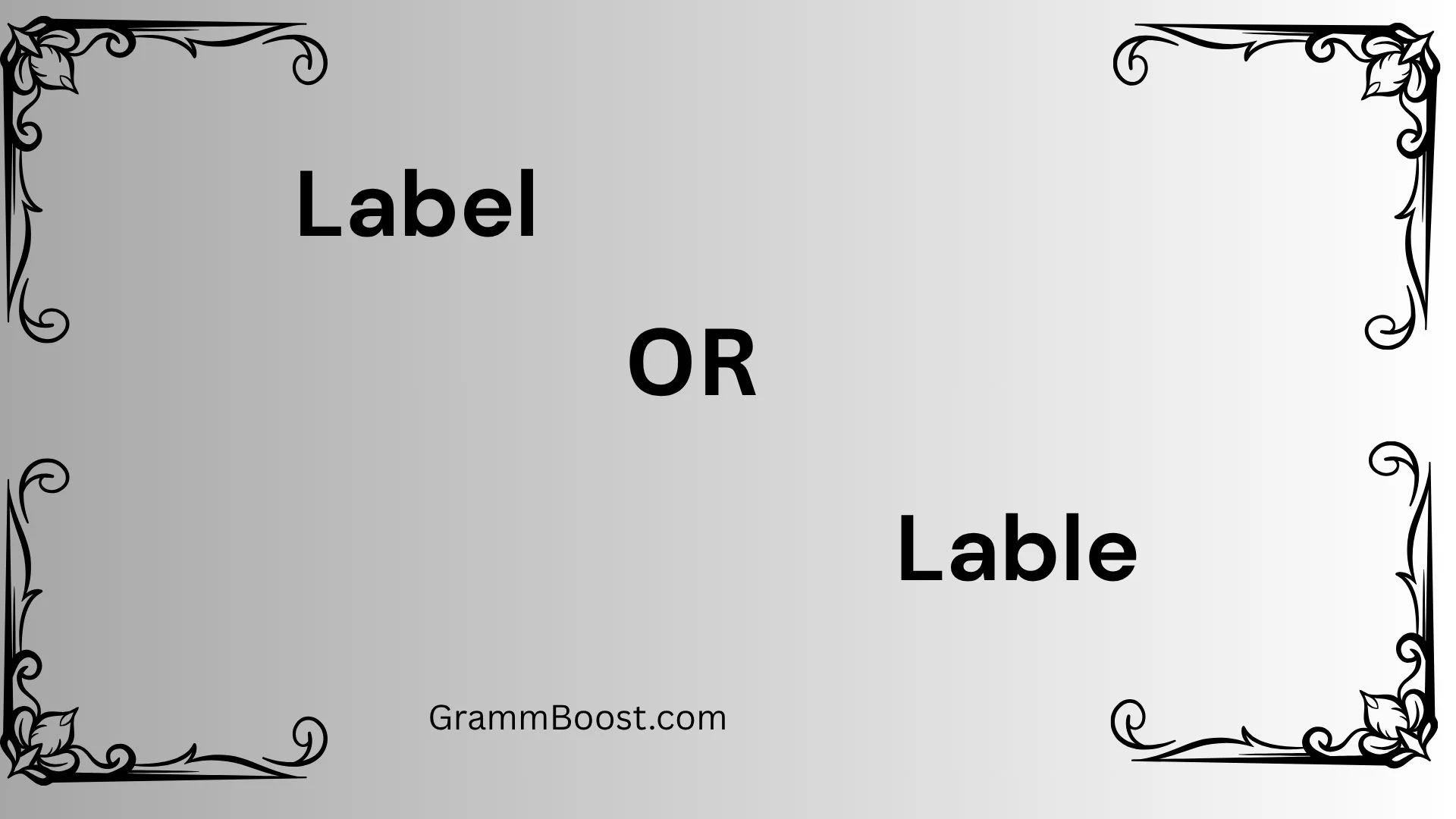 Label or Lable
