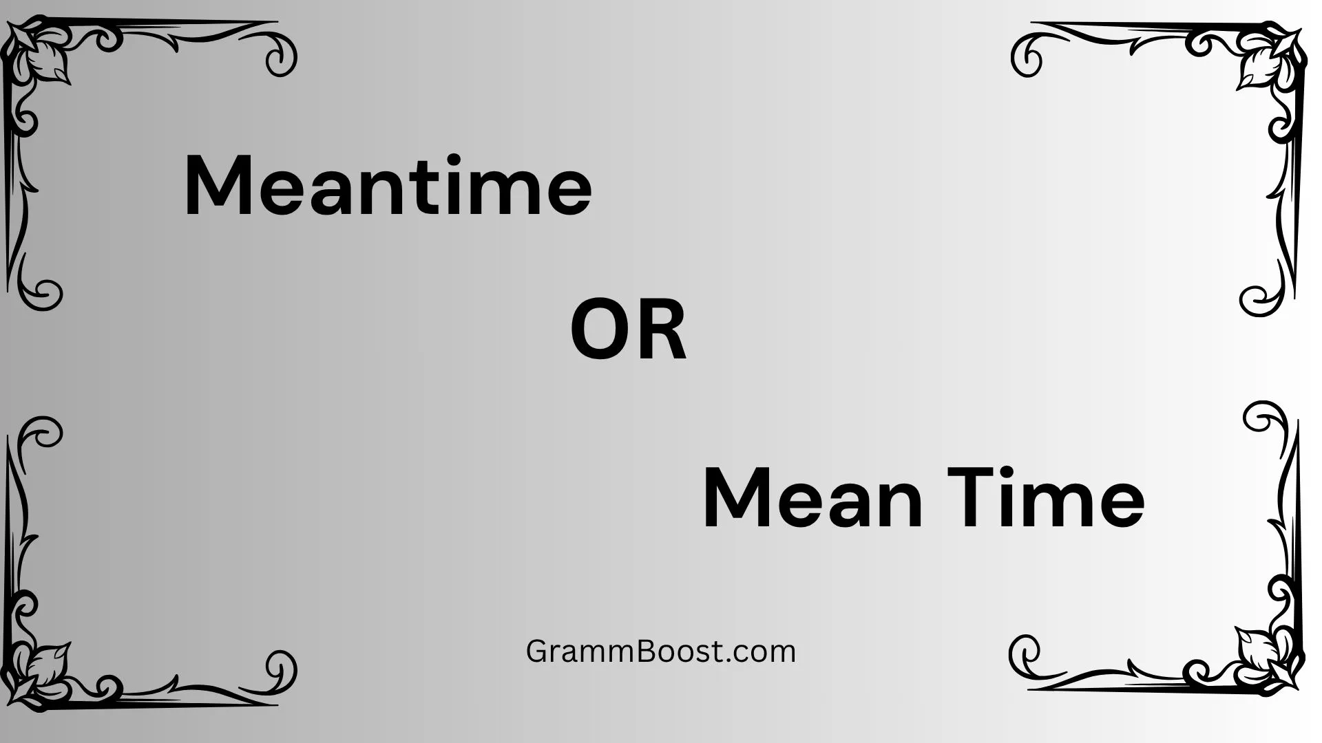 Meantime or Mean Time