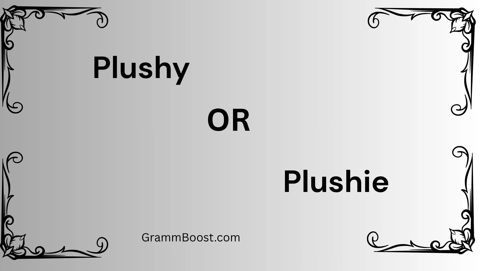 Plushy or Plushie