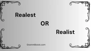 Realest or Realist