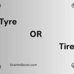 Tyre or Tire