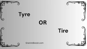 Tyre or Tire