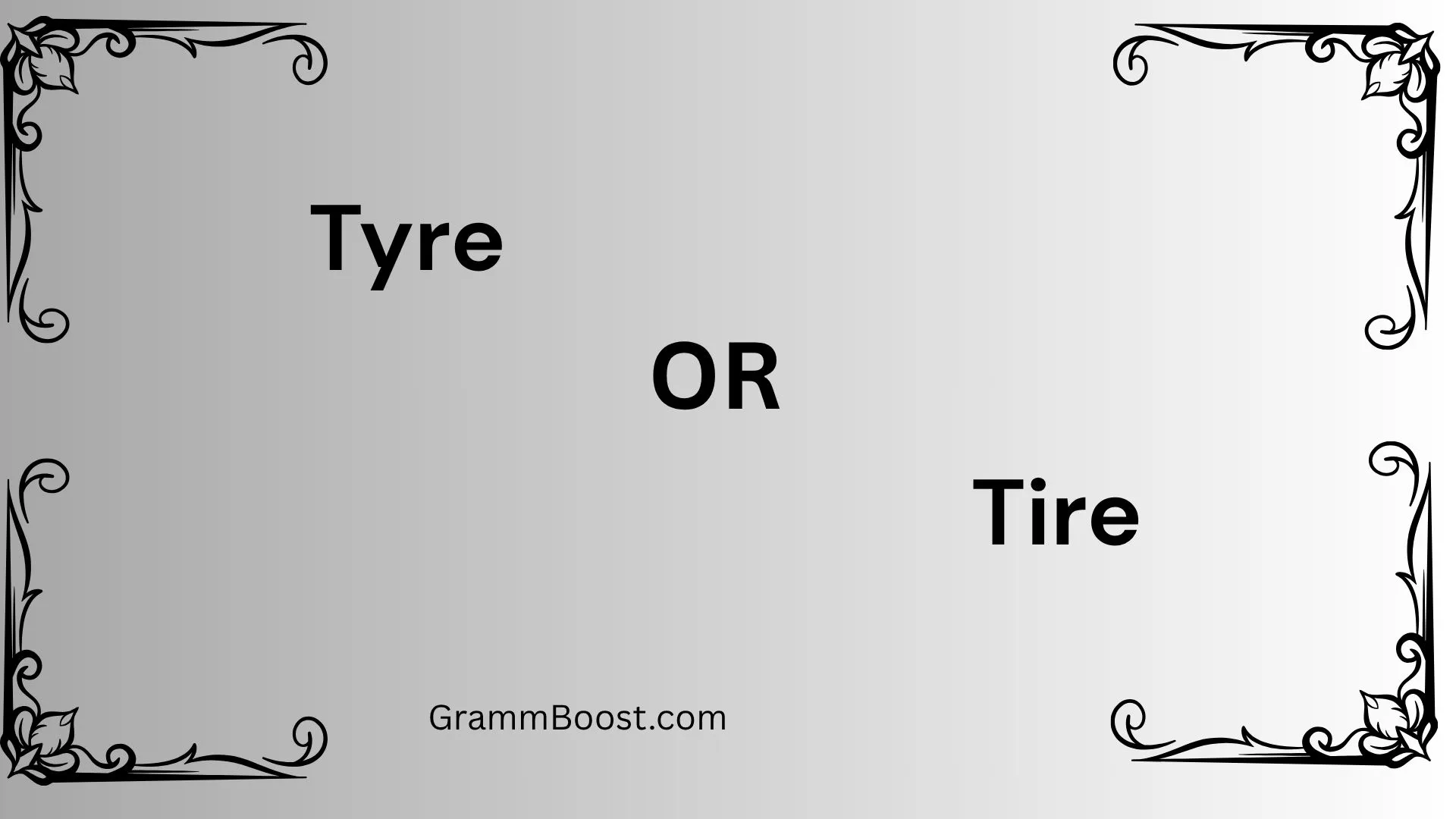 Tyre or Tire
