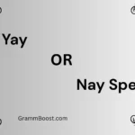 Yay or Nay Spelling